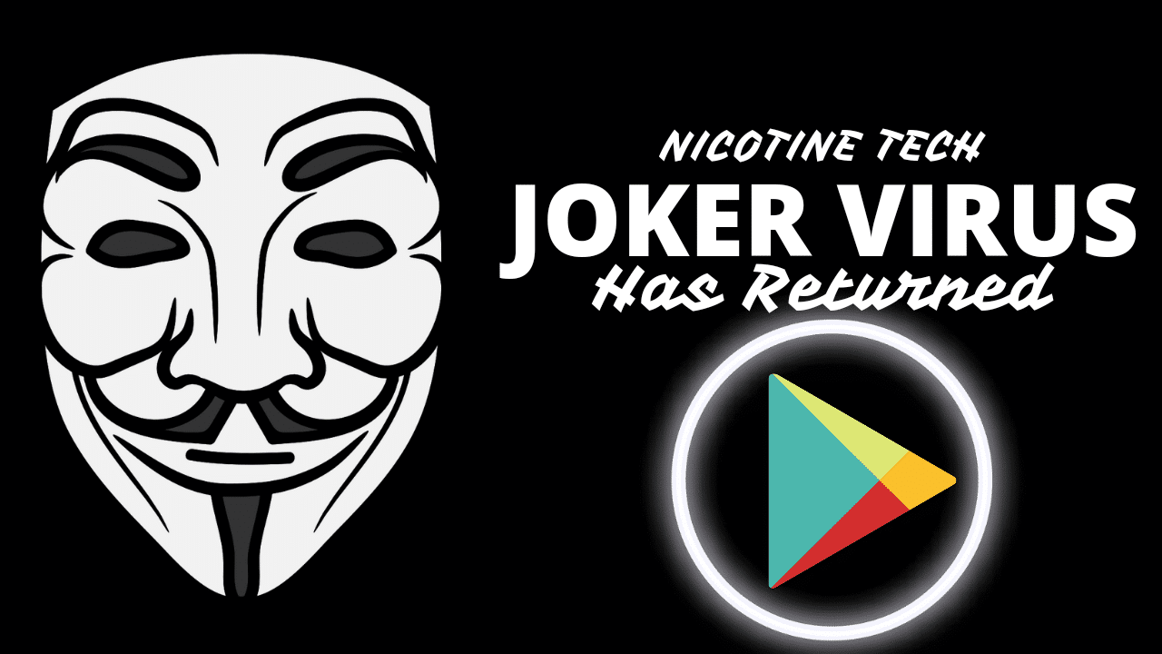 Undetectable Joker virus is found on Playstore
